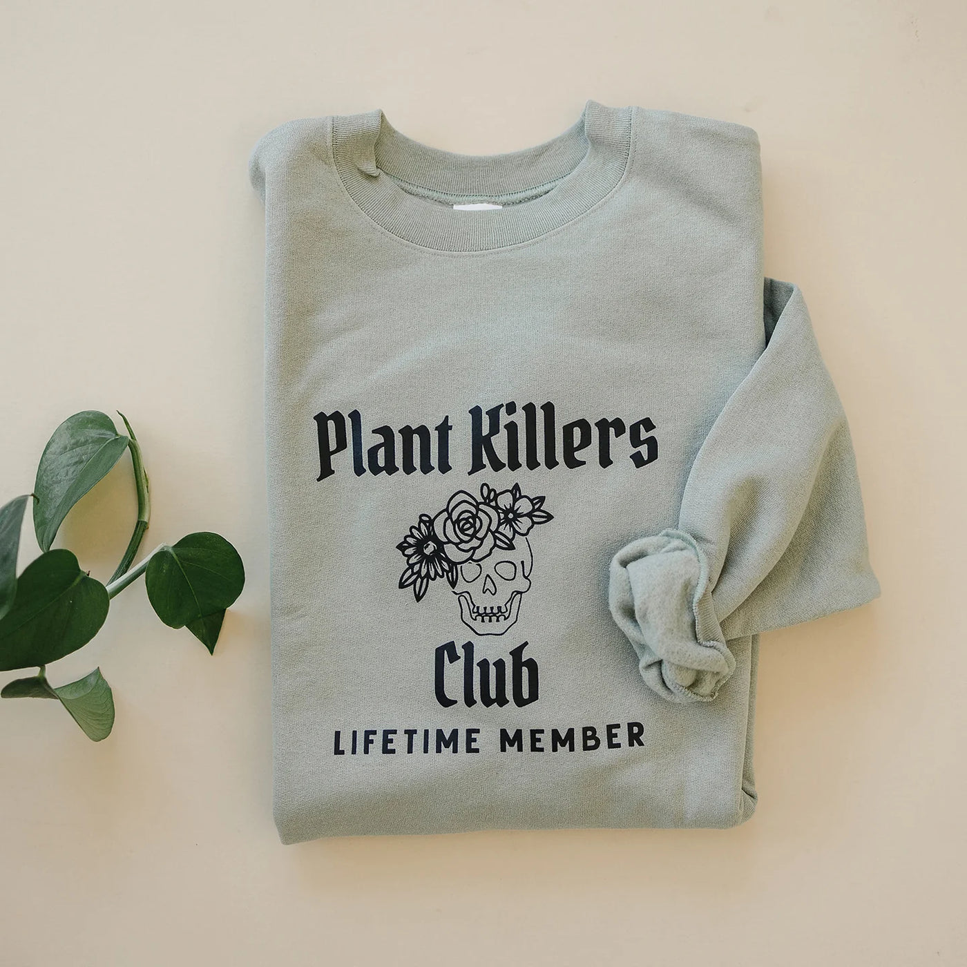 Plant Killers Club Crewneck Sweatshirt - Light Green